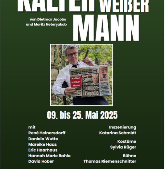 Plakat kalter Weißer Mann | © Schlosstheater Neuwied