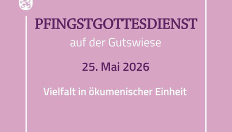 Pfingstgottesdienst | &copy; Weingut Baron Knyphausen
