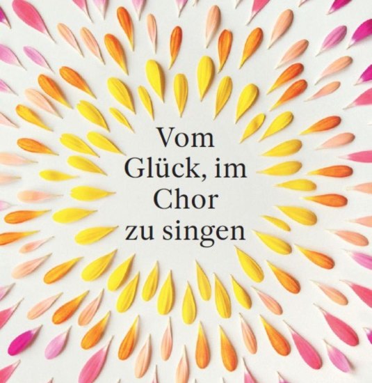 Vom Gl&uuml;ck im Chor zu singen | &copy; Stefan Moser