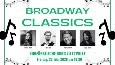 Broadway Classics | &copy; Stadt Eltville am Rhein