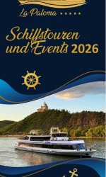 Schiffstouren u. Events 2026 La Paloma***** | &copy; Marksburgschifffahrt Vomfell GmbH & Co. KG
