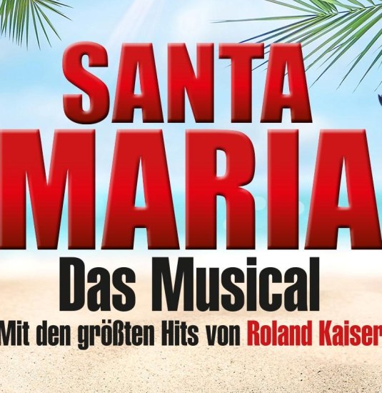 Santa Maria - Das Musical: Insel wie aus Träumen g | © DS Entertainment Santa Maria - Das Musical: Insel wie aus Träumen g | © DS Entertainment