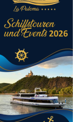 Schiffstouren u. Events 2026 La Paloma***** | &copy; Marksburgschifffahrt Vomfell GmbH & Co. KG