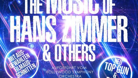 The Music of Hans Zimmer & Others | © Star Entertainment GmbH The Music of Hans Zimmer & Others | © Star Entertainment GmbH