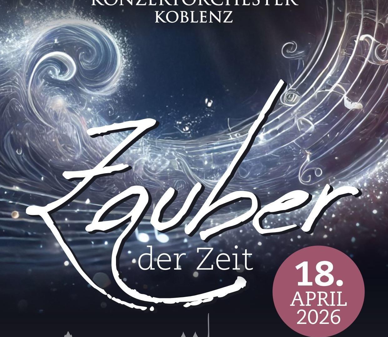 Zauber der Zeit | © Konzertorchester Koblenz Zauber der Zeit | © Konzertorchester Koblenz